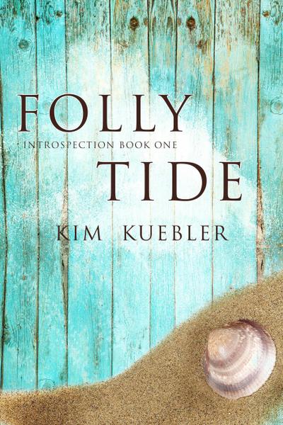 Folly Tide (Introspection, #1)