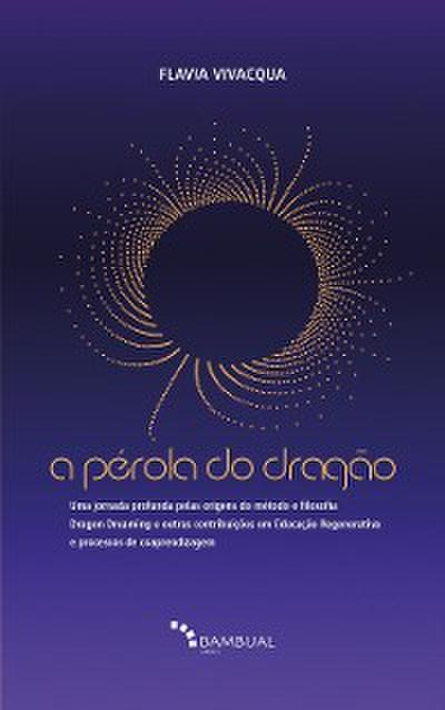 A pérola do dragão