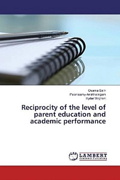 Reciprocity of the level of parent education and academic performance