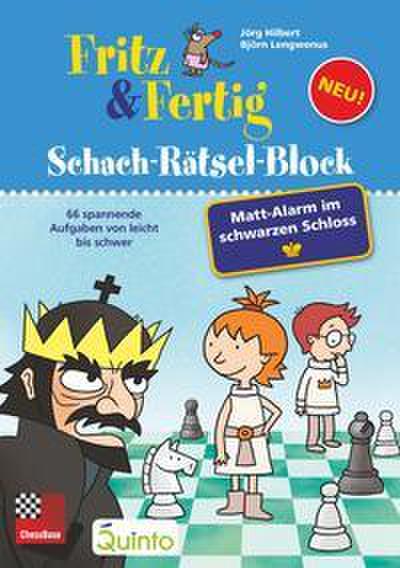 Fritz&Fertig Schach-Rätselblock: Matt-Alarm im schwarzen Schloss