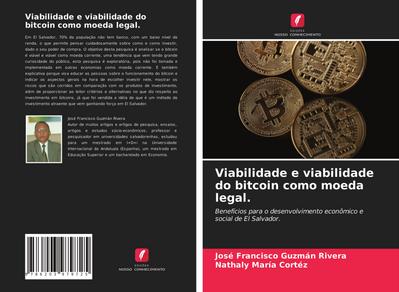 Viabilidade e viabilidade do bitcoin como moeda legal.