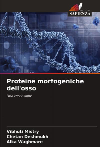 Proteine morfogeniche dell’osso