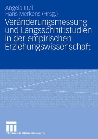 Veränderungsmessung und Längsschnittstudien in der empirischen Erziehungswissenschaft