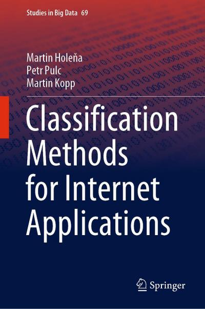 Classification Methods for Internet Applications
