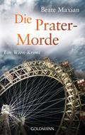 Die Prater-Morde von Beate Maxian | Ebook
