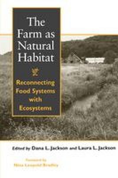 The Farm as Natural Habitat