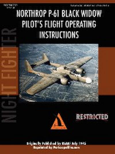 Northrop P-61 Black Widow Pilot’s Flight Manual