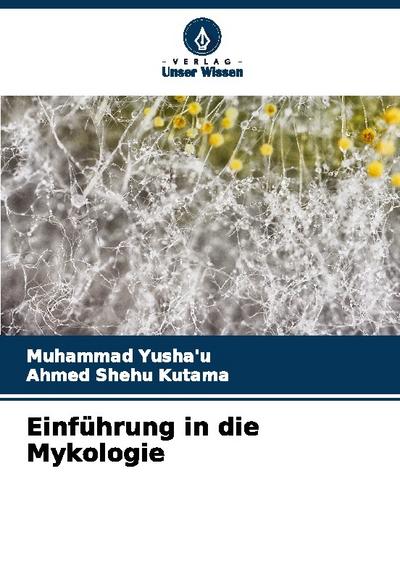 Einführung in die Mykologie