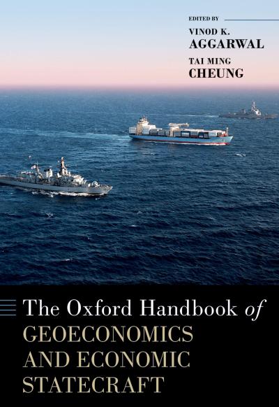 Oxford Handbook of Geoeconomics and Economic Statecraft