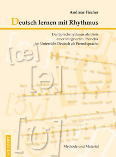 Deutsch lernen mit Rhythmus / Mit CD