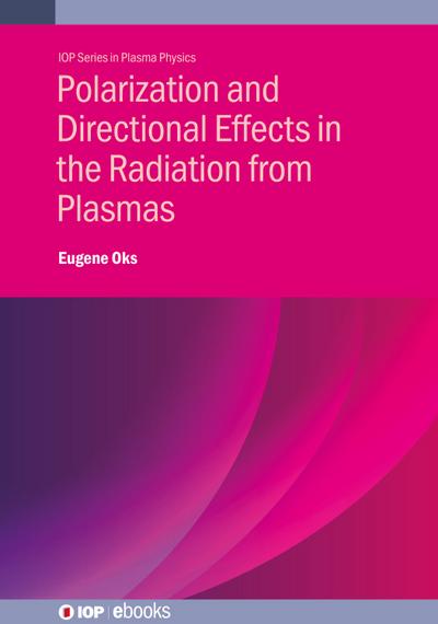 Polarization and Directional Effects in the Radiation from Plasmas