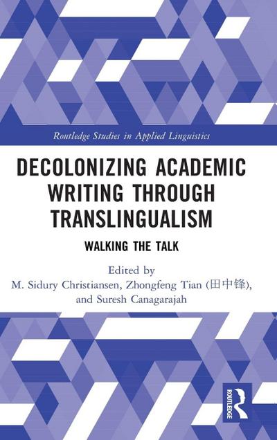 Decolonizing Academic Writing through Translingualism