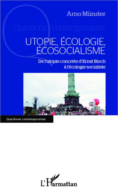 Utopie, écologie, écosocialisme