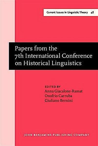 Papers from the 7th International Conference on Historical Linguistics