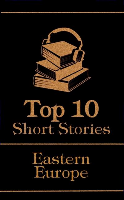 Top 10 Short Stories - Eastern Europe