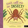 Don’t Call Me an Insect!