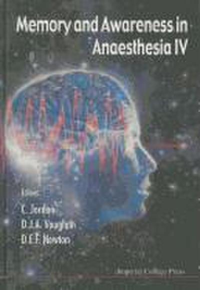 Memory and Awareness in Anaesthesia IV