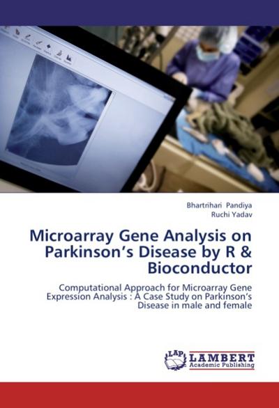 Microarray Gene Analysis on Parkinson’s Disease by R & Bioconductor