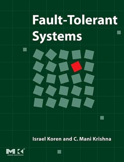 Fault Tolerant Systems