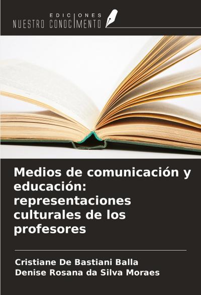 Medios de comunicación y educación: representaciones culturales de los profesores