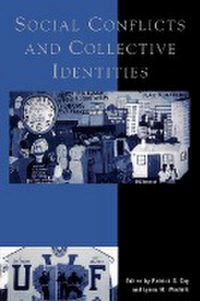 Social Conflicts and Collective Identities