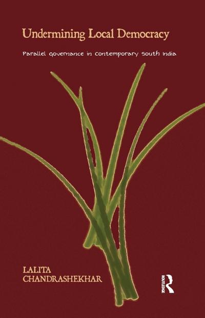 Undermining Local Democracy