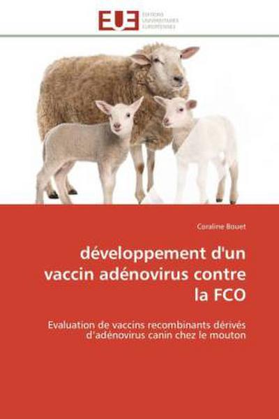 développement d’un vaccin adénovirus contre la FCO