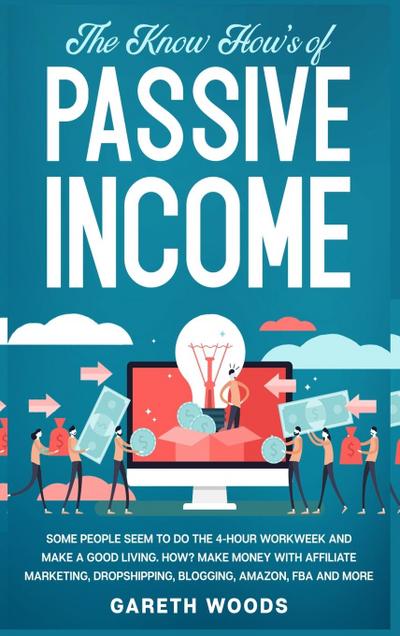 The Know How’s of Passive Income
