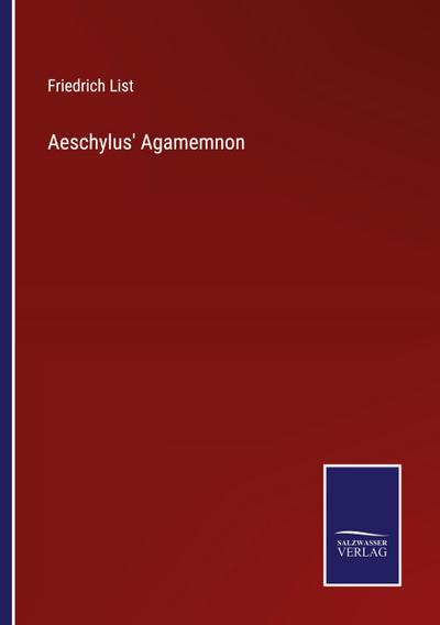 Aeschylus’ Agamemnon