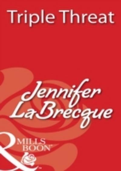 Triple Threat (Mills & Boon Blaze)