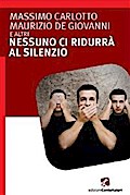 Nessuno ci ridurrà al silenzio