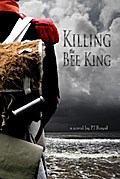 Killing the Bee King