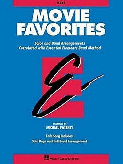 Movie Favorites-Flute: Solos and Band Arrangemtns Correlated with Essential Elements Band Method