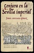 Conjura en la Sevilla imperial