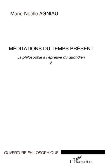 Méditations du temps présent