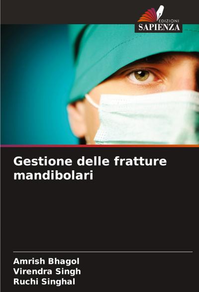 Gestione delle fratture mandibolari