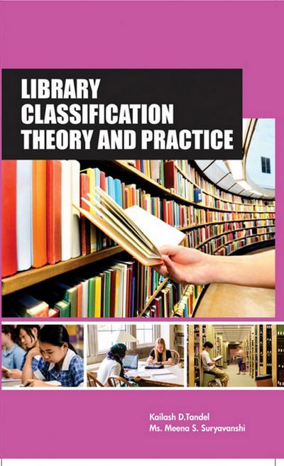 Library Classification Theory And Practice