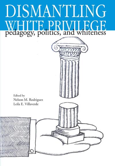 Dismantling White Privilege