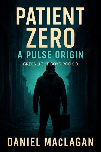 Patient Zero (Greenlight Boys, #0)