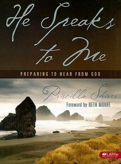 Shirer, P: He Speaks to Me - Bible Study Book