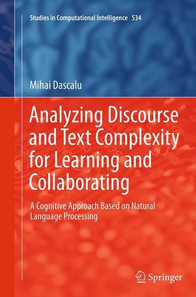 Analyzing Discourse and Text Complexity for Learning and Collaborating