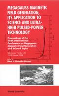 MEGAGAUSS MAGNETIC FIELD GENERATION, ...