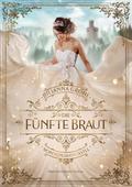 Die fünfte Braut von Julianna Grohe | Ebook