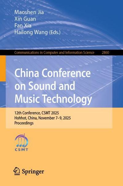 China Conference on Sound and Music Technology
