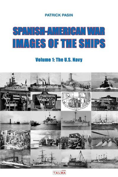 Spanish-American War - Images of the Ships