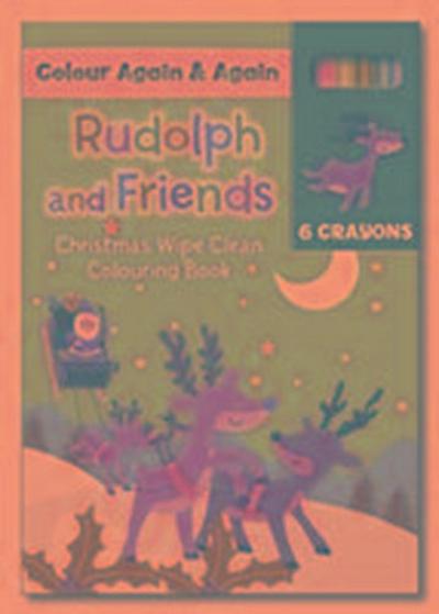 Christmas Colour Me Again & Again - Rudolph & Friends