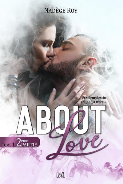About Love - 2eme Partie