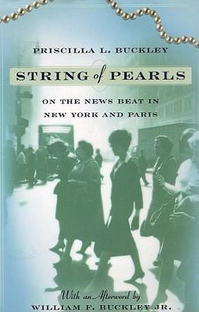 String of Pearls: On the News Beat in New York and Paris