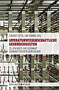Literaturwissenschaftliche Lehrbuchkultur