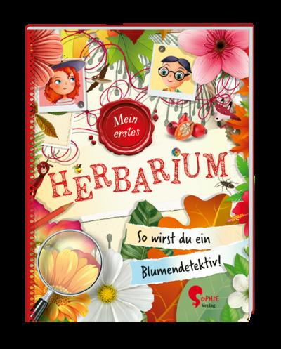 Flora & Leo - Mein erstes Herbarium